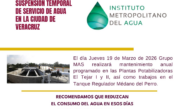 Exhorta IMA a almacenar agua ante suspensión temporal del servicio por mantenimiento preventivo