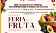Altotonga, Veracruz la riqueza de nuestra tierra se hace presente en la Primera Feria de la Fruta de Temporada y sus Derivados
