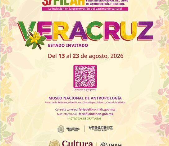 Veracruz, invitado de honor, mostrará su riqueza cultural en la 37.ª Feria Internacional del Libro de Antropología e Historia