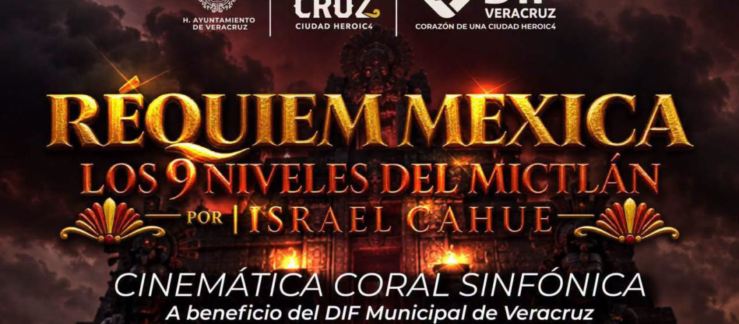 Invita DIF municipal de Veracruz a concierto “RÉQUIEM MEXICA: los 9 niveles del Mictlán”