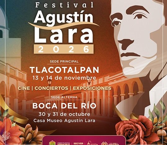 Invita SECVER al Festival Agustín Lara en Tlacotalpan y Boca del Río, los días 13 y 14 de noviembre